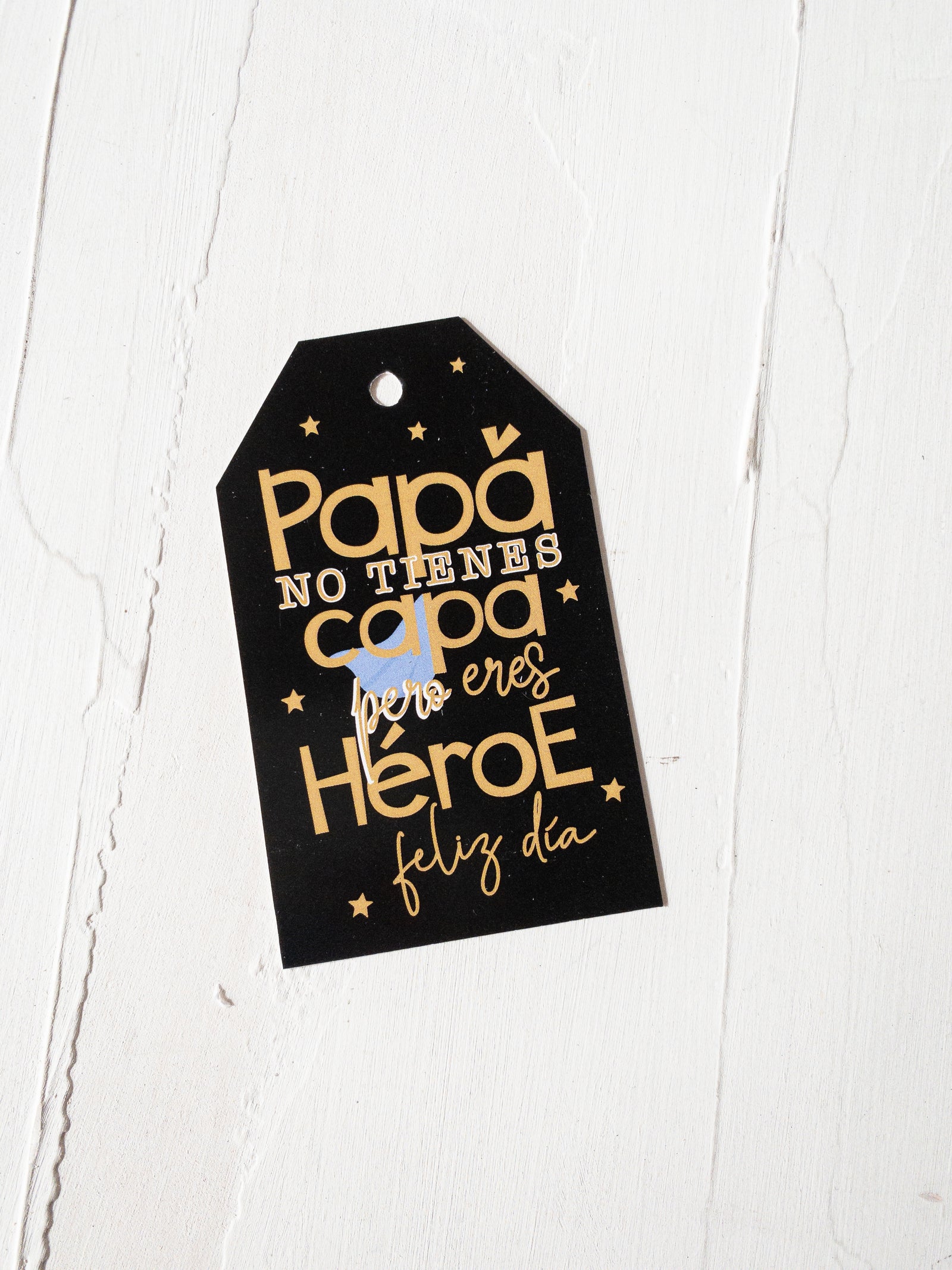 25 TAGS 5X8,5 CMS / Eres Héroe Papá