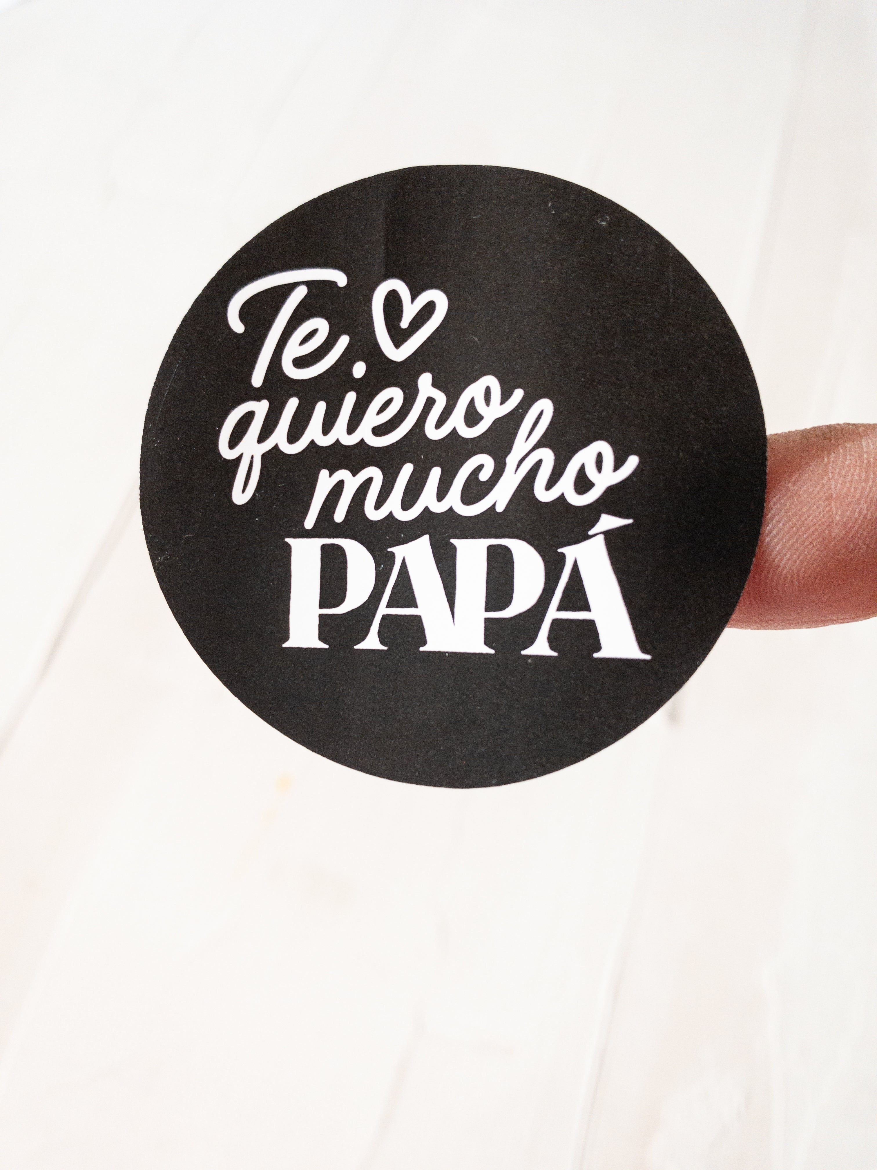 40 STICKER 5cm - TE QUIERO MUCHO PAPÁ - ELIGE COLOR - Diloconamor!